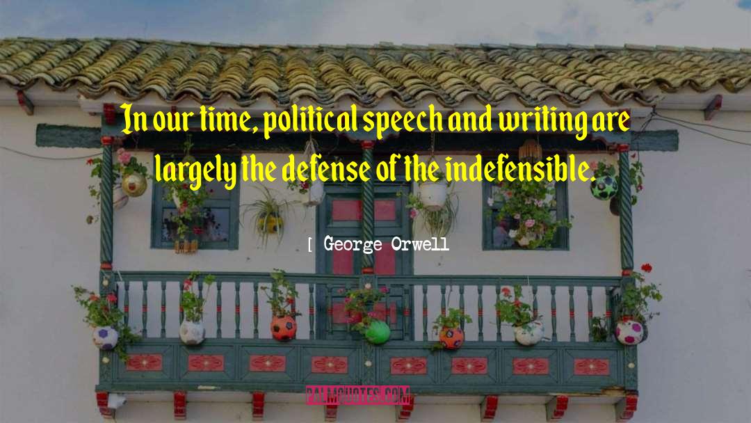 Hateful Speech quotes by George Orwell