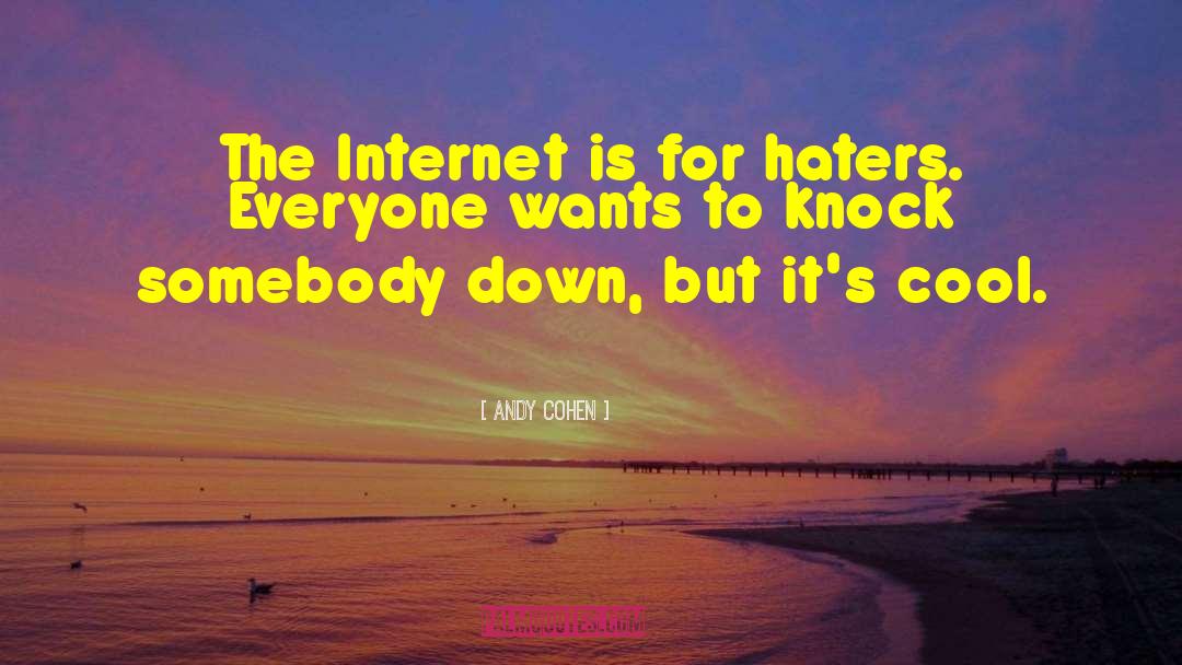 Hater Jealousy quotes by Andy Cohen