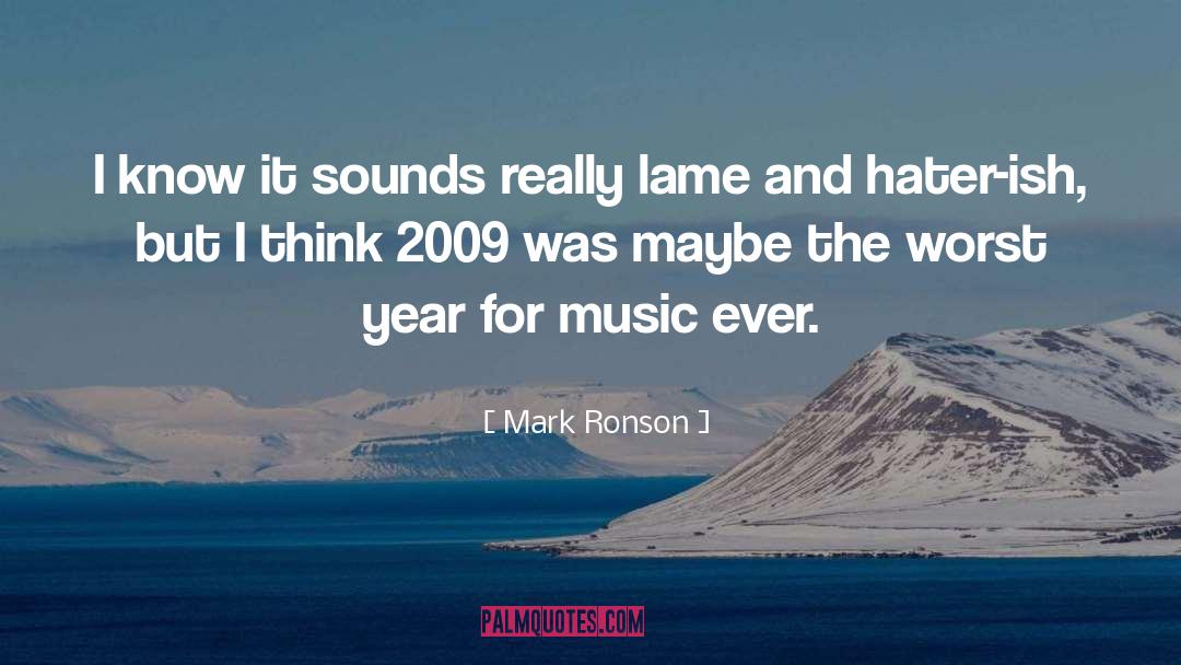 Hater quotes by Mark Ronson