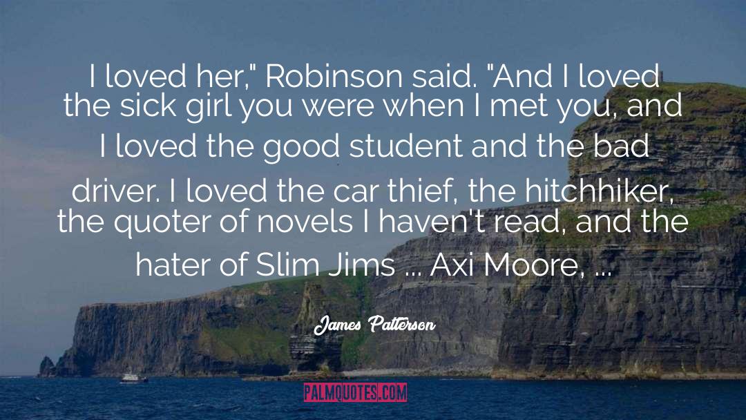Hater quotes by James Patterson