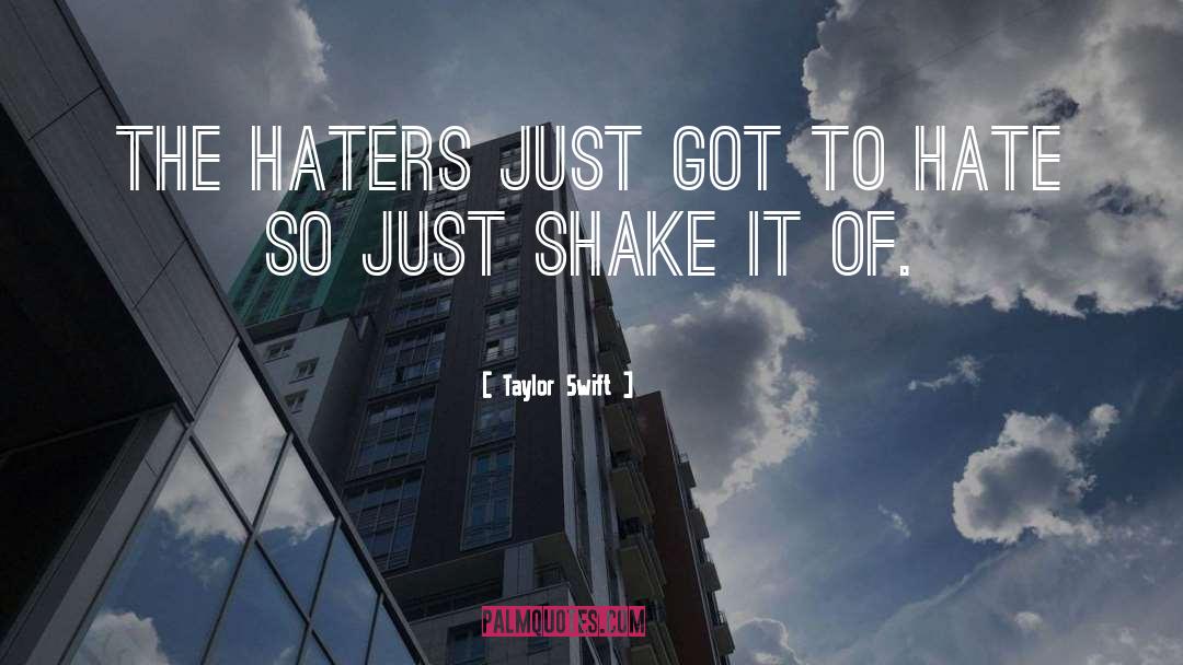 Haters Beware quotes by Taylor Swift