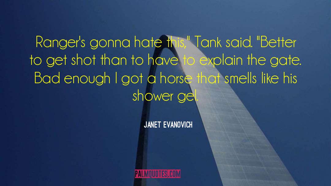 Haters Gonna Hate quotes by Janet Evanovich