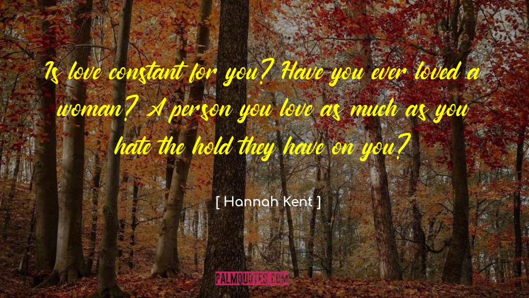 Haters Hate You For quotes by Hannah Kent