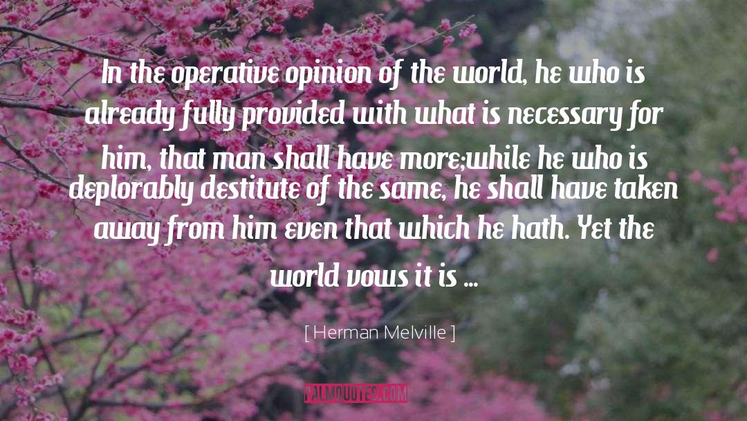 Hath quotes by Herman Melville