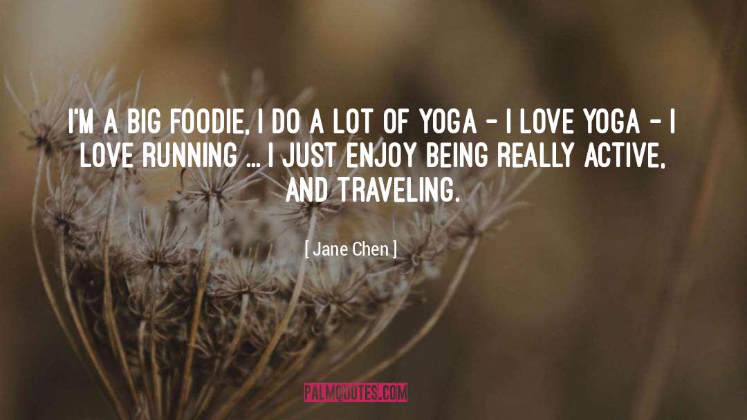 Hatha Yoga quotes by Jane Chen