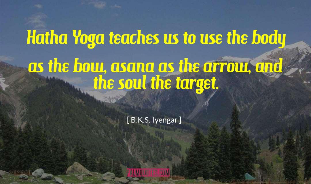 Hatha Yoga quotes by B.K.S. Iyengar