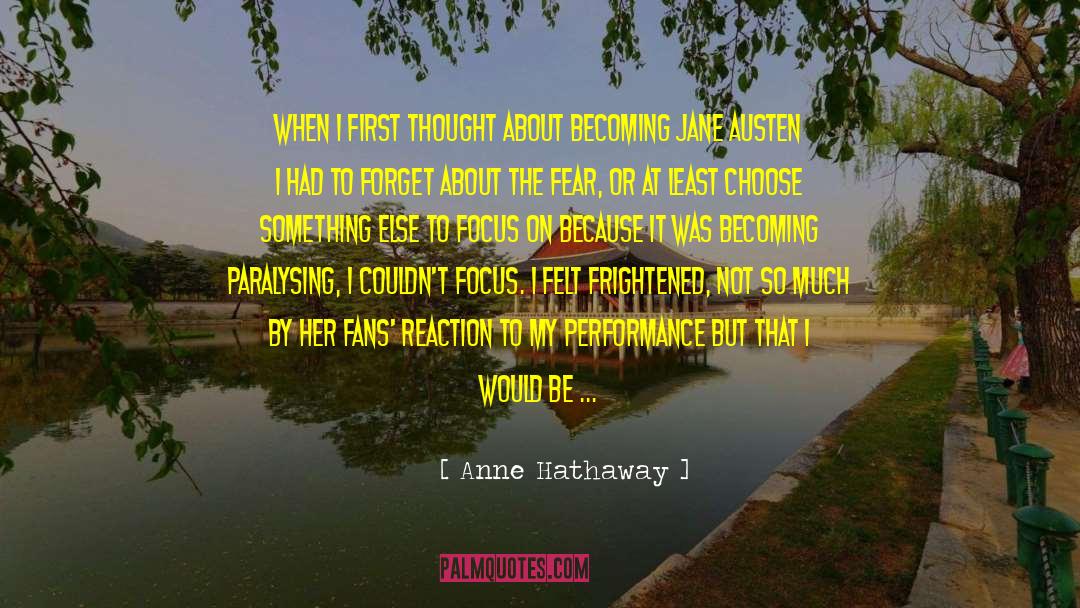 Hathaway quotes by Anne Hathaway