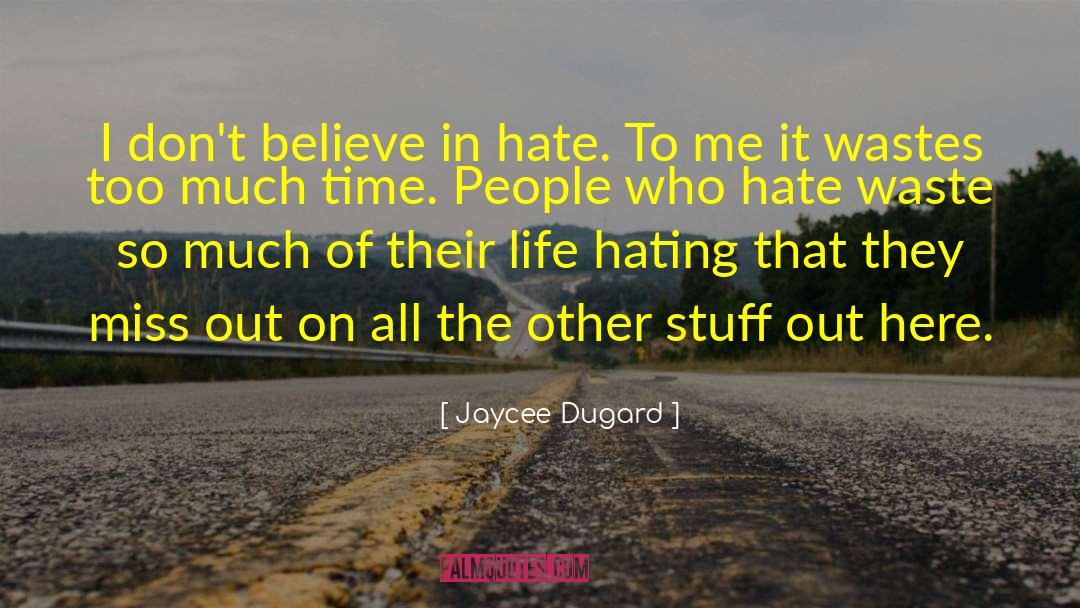 Hating On Winners quotes by Jaycee Dugard