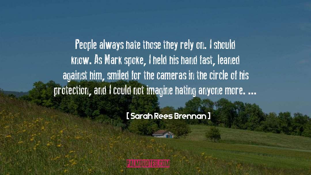 Hating quotes by Sarah Rees Brennan