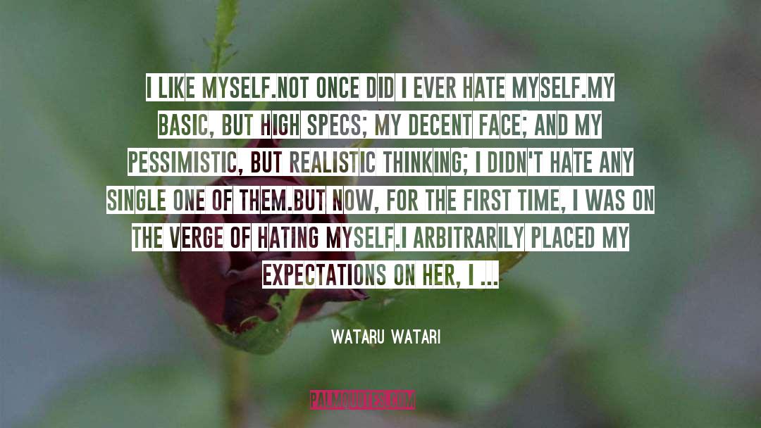 Hating quotes by Wataru Watari