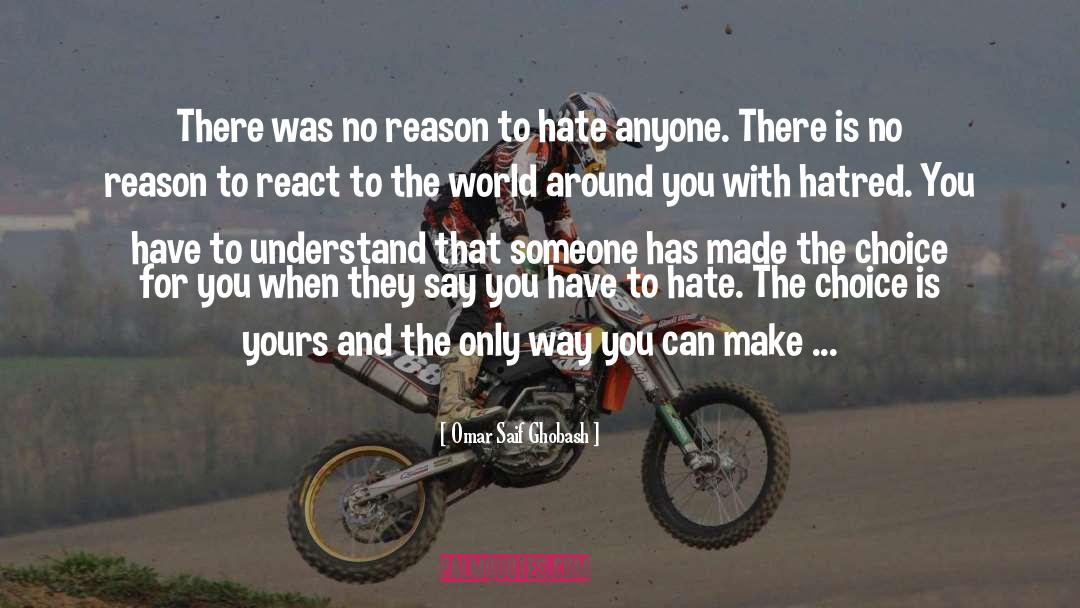 Hating quotes by Omar Saif Ghobash