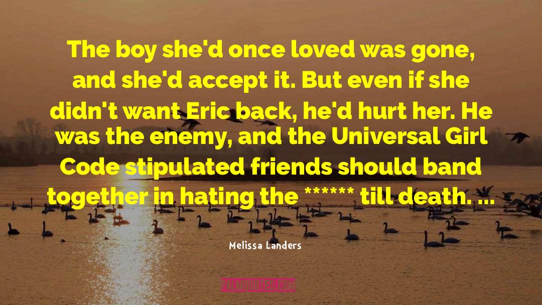 Hating Yourself quotes by Melissa Landers