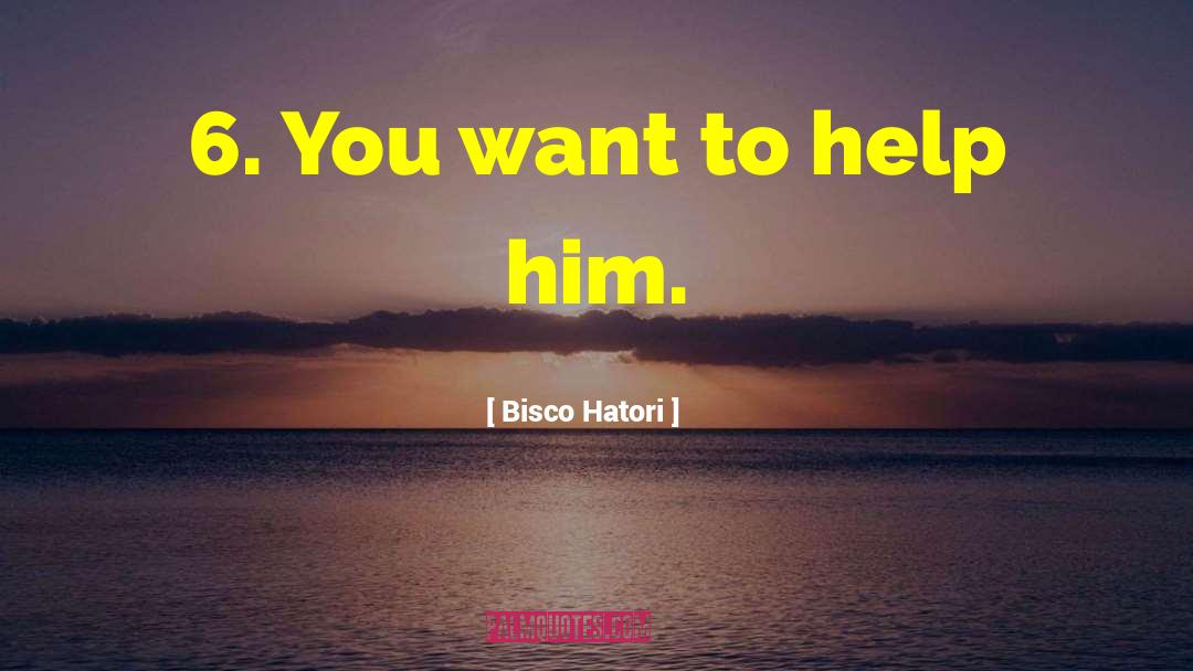 Hatori quotes by Bisco Hatori