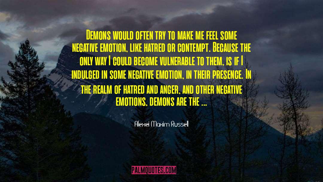 Hatred And Anger quotes by Alexei Maxim Russell