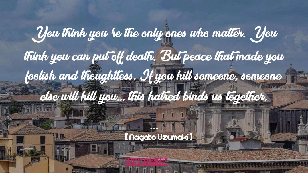 Hatred And Imagination quotes by Nagato Uzumaki