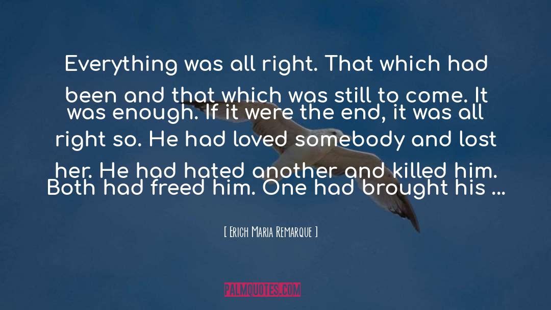 Hatred Into Love quotes by Erich Maria Remarque