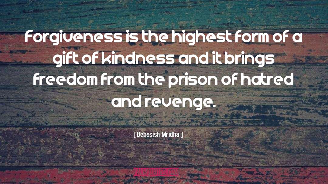 Hatred Revenge Anger Righteous quotes by Debasish Mridha