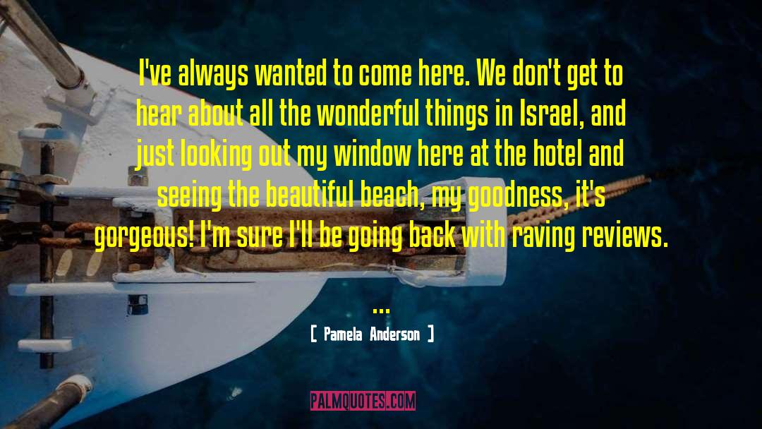Hatten Hotel quotes by Pamela Anderson