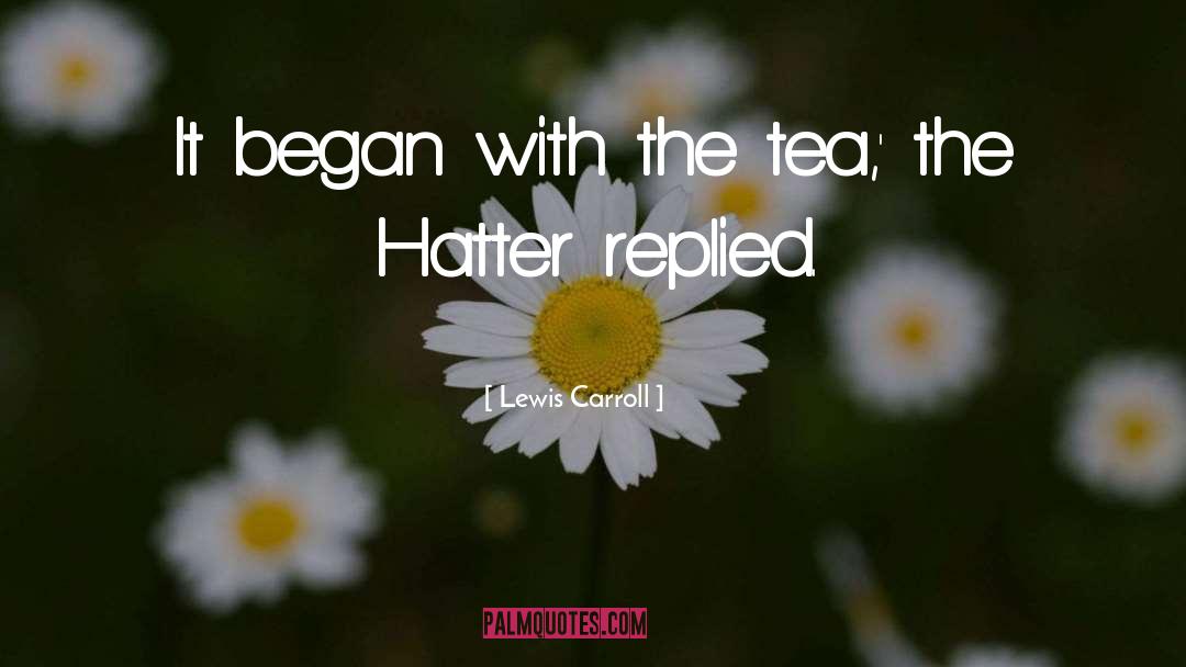 Hatter quotes by Lewis Carroll