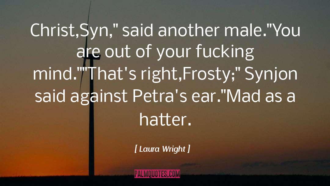 Hatter quotes by Laura Wright