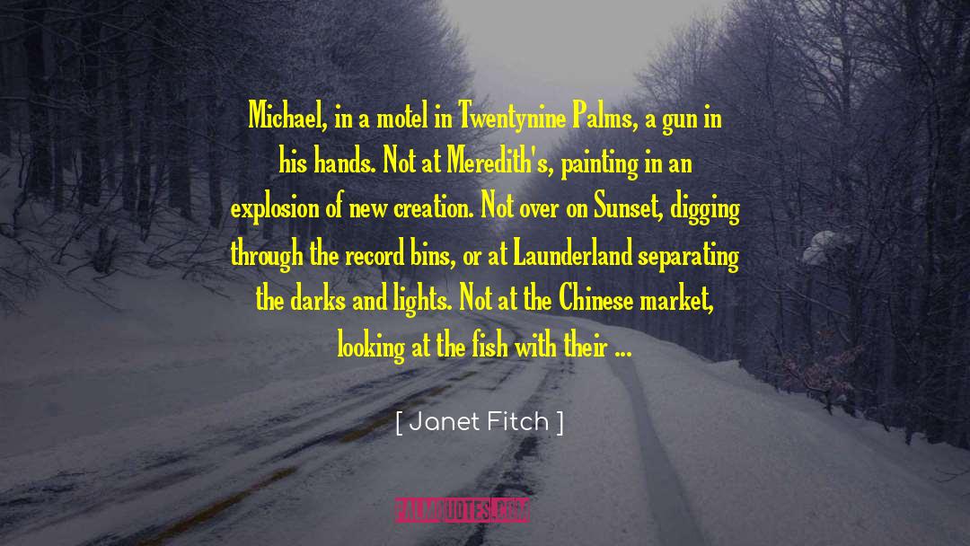 Hattrick Movie quotes by Janet Fitch