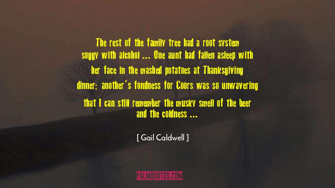Haubrich Family Tree quotes by Gail Caldwell
