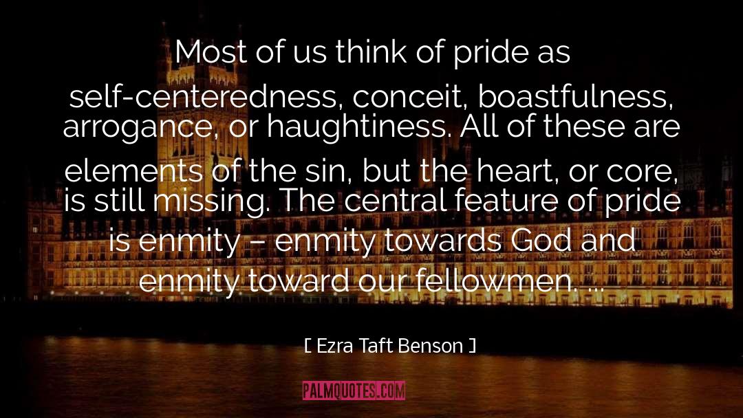 Haughtiness quotes by Ezra Taft Benson