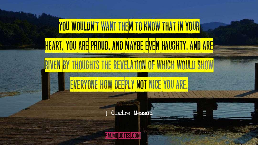 Haughty quotes by Claire Messud