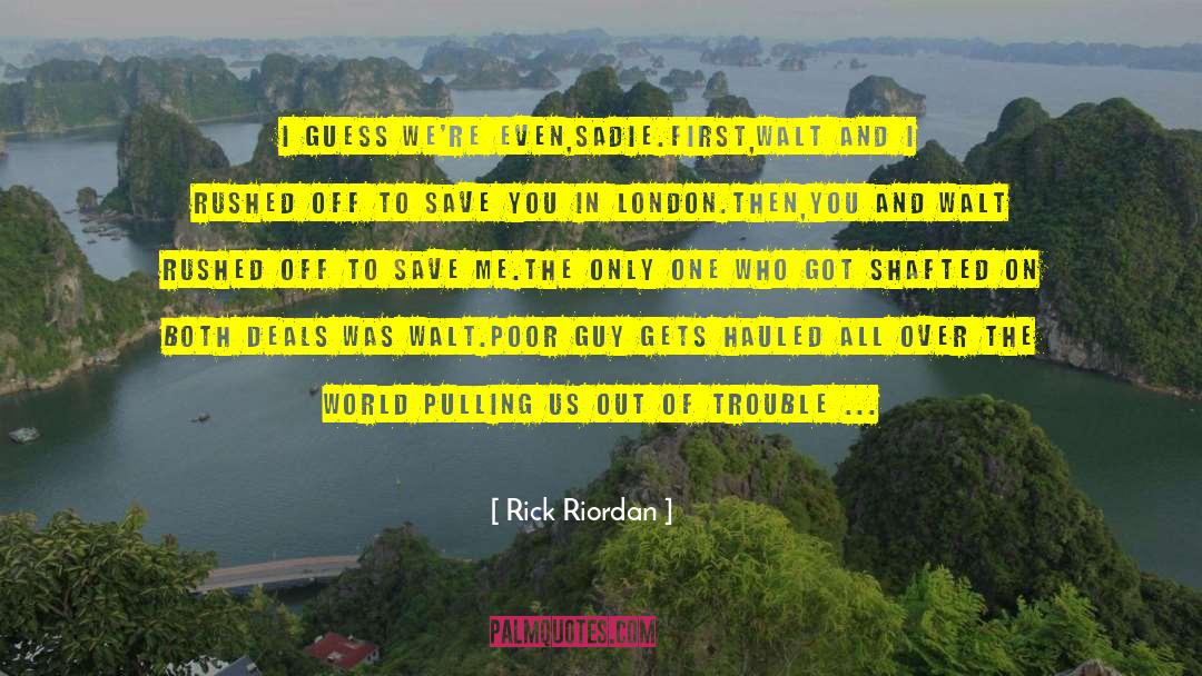 Hauled quotes by Rick Riordan