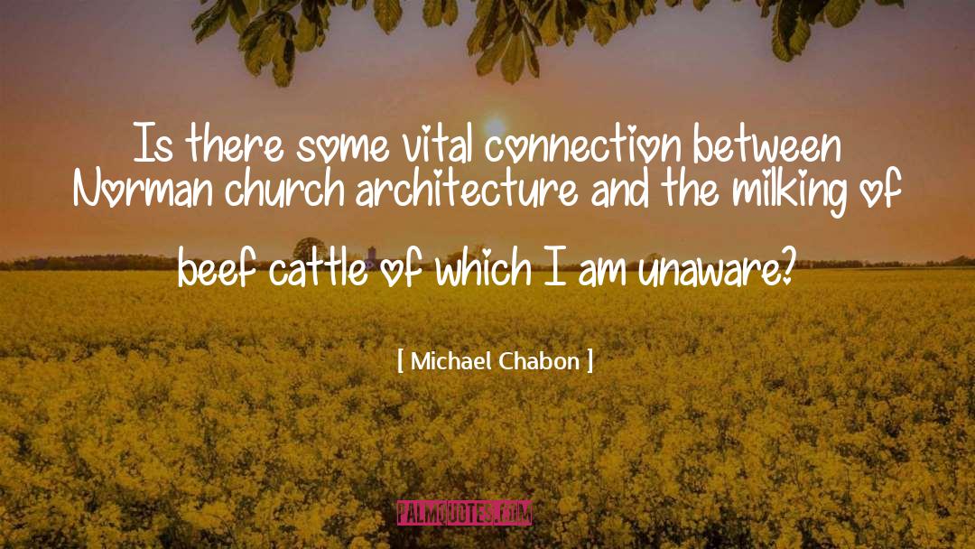 Haunted Cattle Drive quotes by Michael Chabon