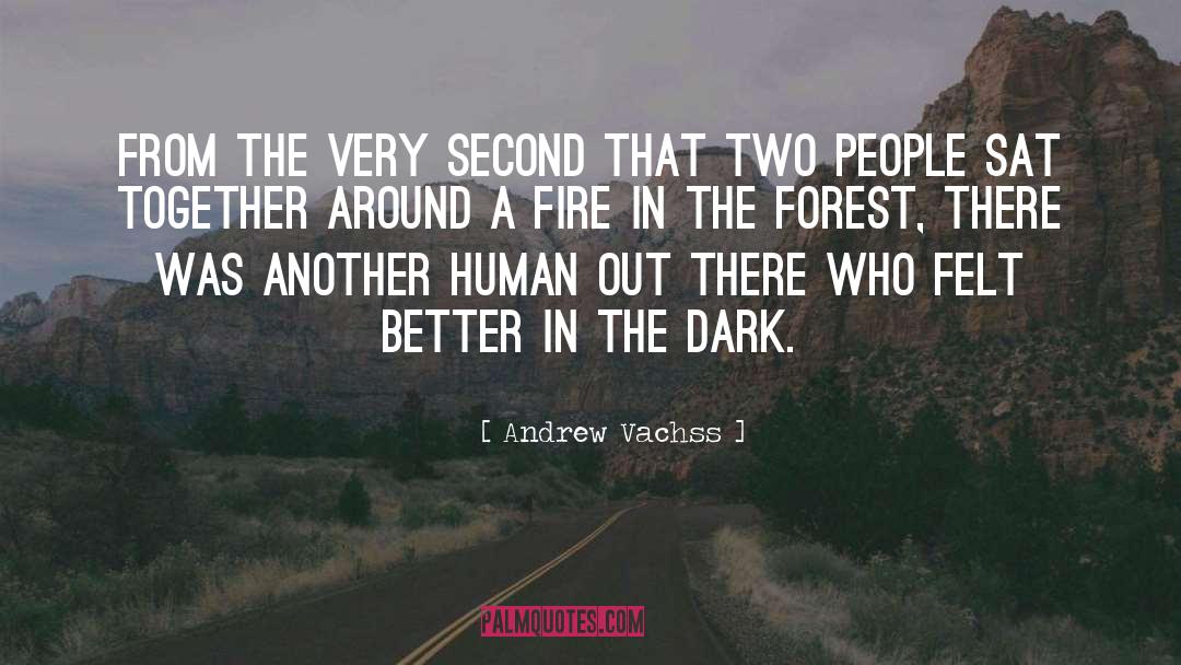 Haunted Forest quotes by Andrew Vachss