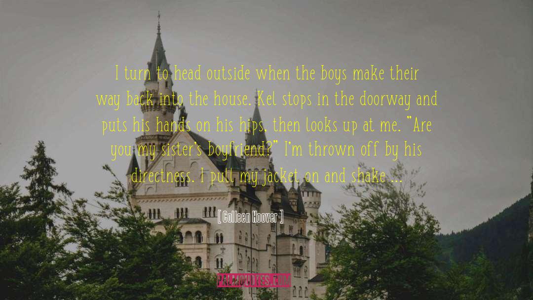 Haunted House quotes by Colleen Hoover