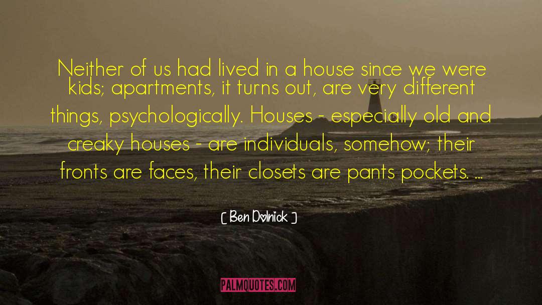 Haunted House quotes by Ben Dolnick