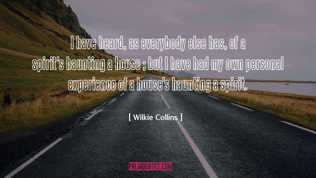 Haunted House quotes by Wilkie Collins