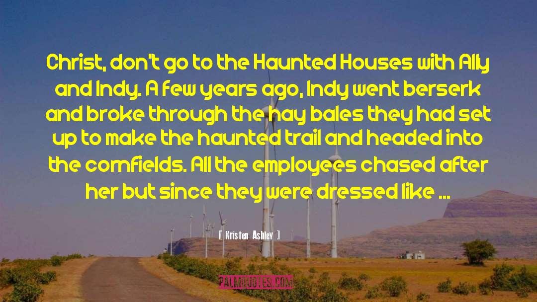 Haunted House quotes by Kristen Ashley