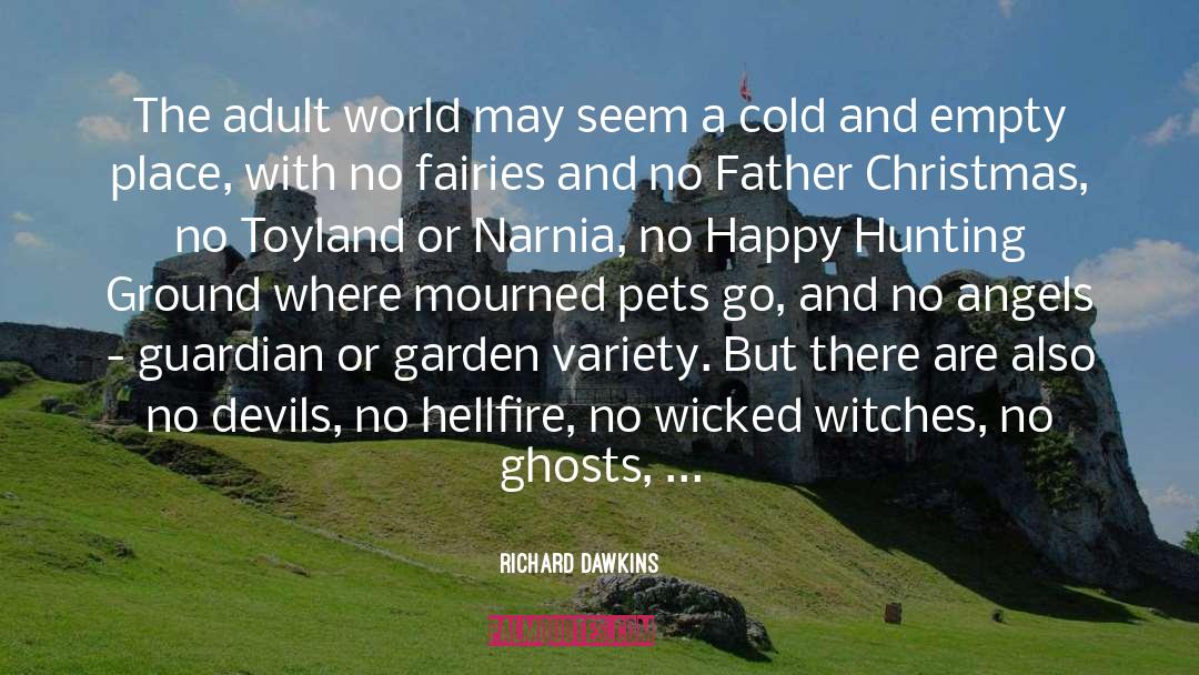 Haunted Houses quotes by Richard Dawkins