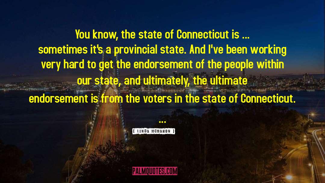 Haunting In Connecticut quotes by Linda McMahon