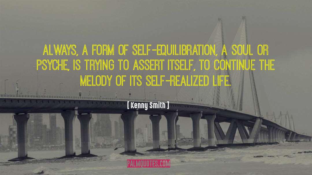 Haunting Melody Of Self quotes by Kenny Smith