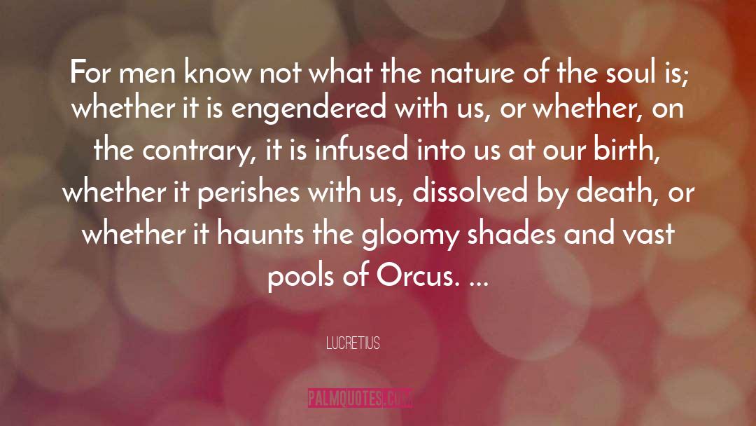 Haunts quotes by Lucretius
