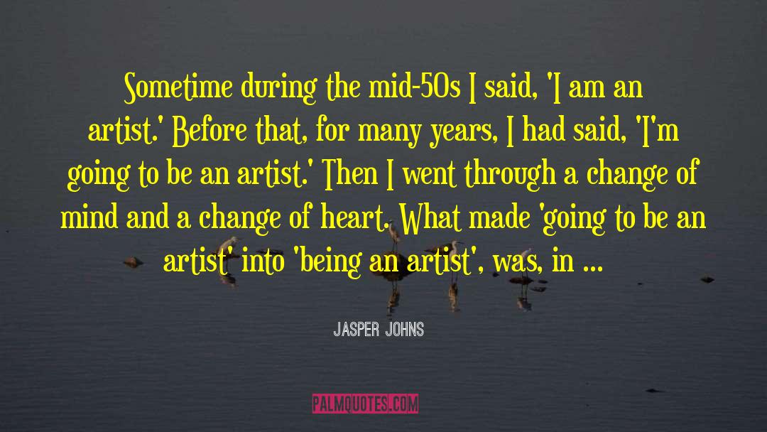 Haushalter Artist quotes by Jasper Johns