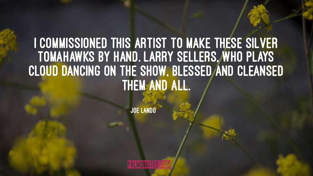 Haushalter Artist quotes by Joe Lando