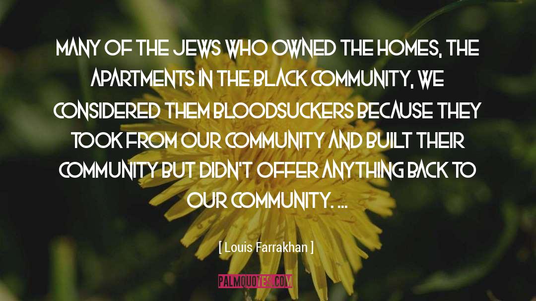 Haustein Apartments quotes by Louis Farrakhan