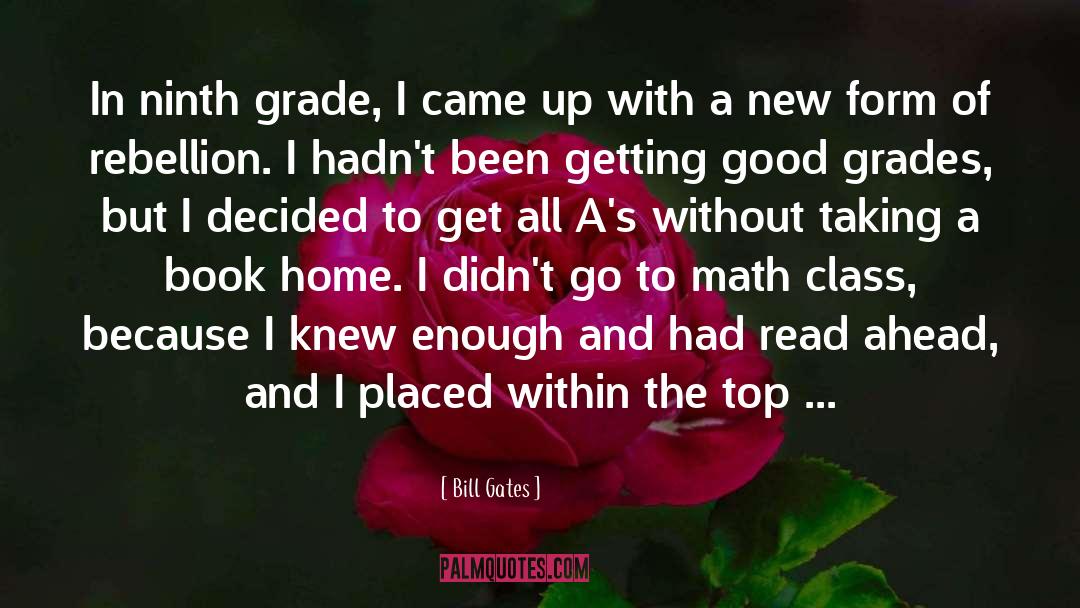 Hauts Grades quotes by Bill Gates