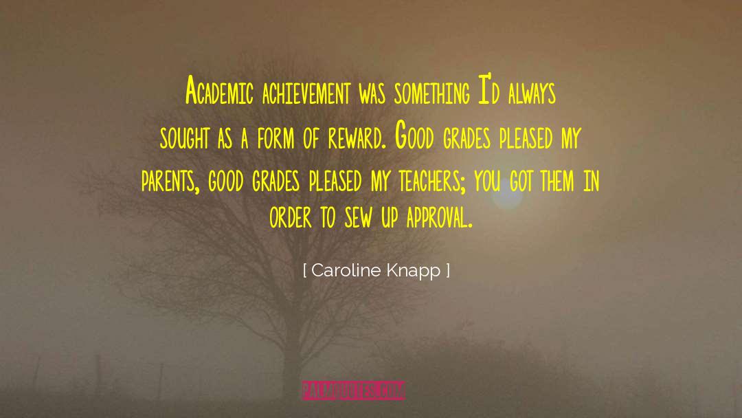 Hauts Grades quotes by Caroline Knapp