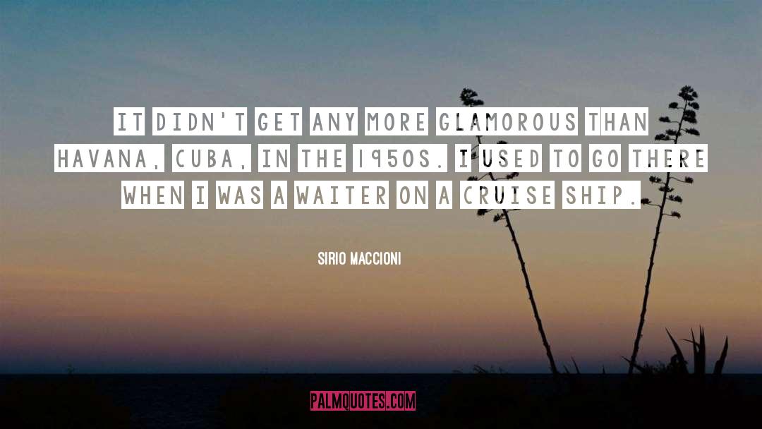 Havana quotes by Sirio Maccioni