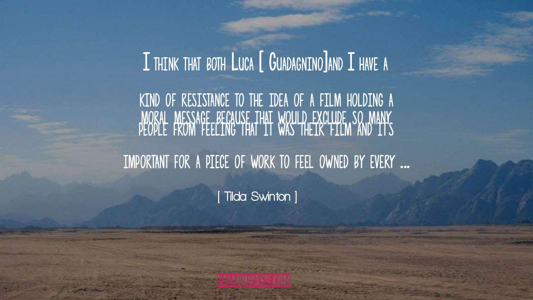 Have A Go quotes by Tilda Swinton