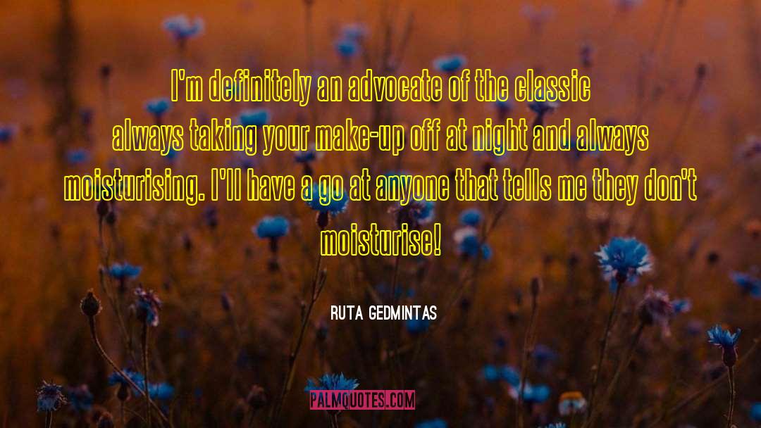 Have A Go quotes by Ruta Gedmintas