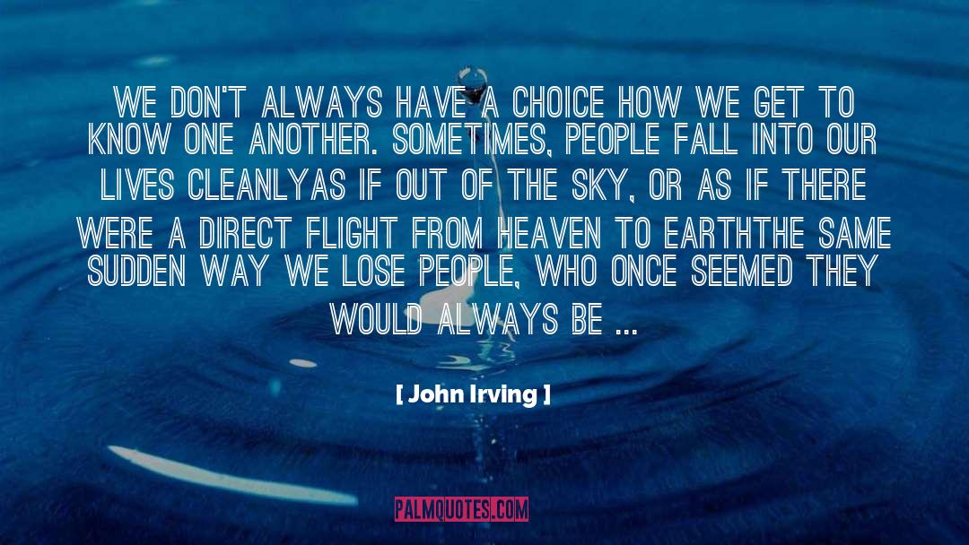 Have A Go quotes by John Irving