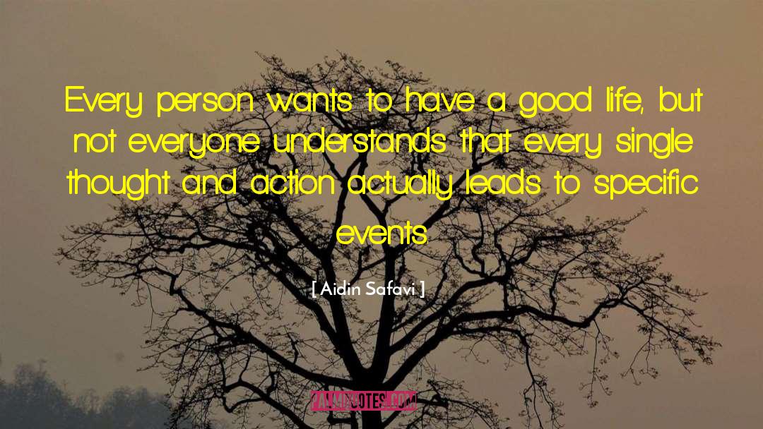 Have A Good Evening quotes by Aidin Safavi