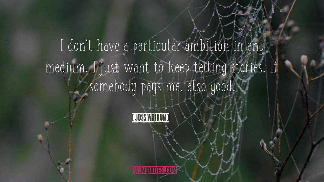 Have A Good Night quotes by Joss Whedon